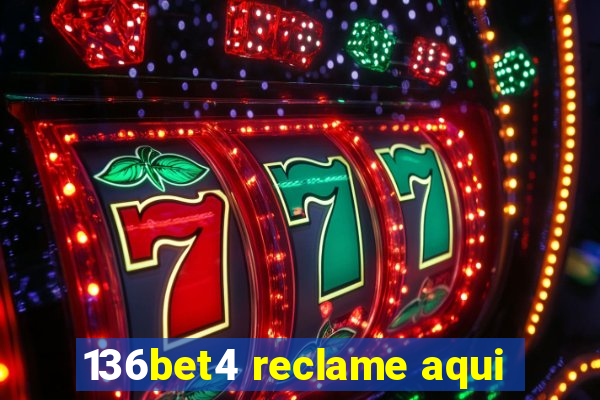 136bet4 reclame aqui